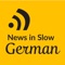 News in Slow German is a program for language learners