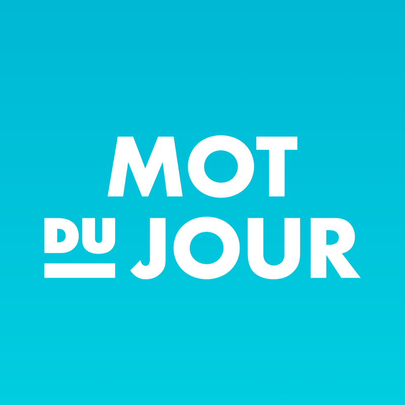 Mot du jour — définition appli