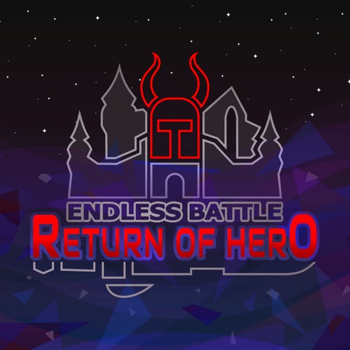 Endless Battle Return Of Hero By Ef Universe Games Llc