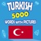 "Turkish 5000 Words with Pictures" app is perfect for Beginner, Pre-Intermediate , Intermediate and Upper-Intermediate levels