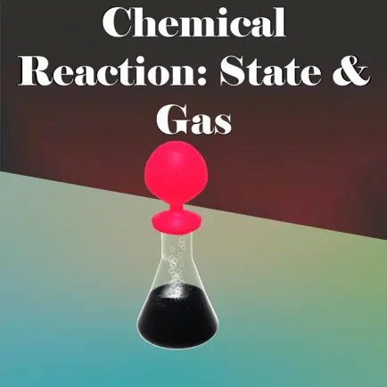 Chemical Reaction: State & Gas Cheats