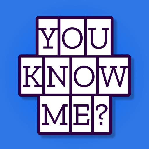 You Know Me-How do you know me