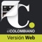 Disfrute de nuestra app para dispositivos móviles y acceda a las últimas noticias de la versión web de El Colombiano con videos, imágenes y contenidos de los sucesos informativos más importantes de Antioquia, Colombia y el mundo
