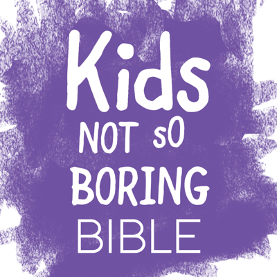 Kids Not So Boring Bible