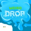 Weird Drop - iPadアプリ