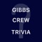 Gibbs Crew Trivia