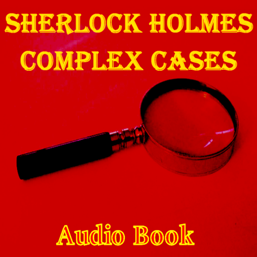 Sherlock Holmes Complex Cases