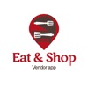 Eat & Shop vendor app