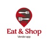 Eat & Shop vendor app