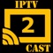 iptv2cast - IPTV to Chromecast