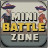 Mini Battle Zone