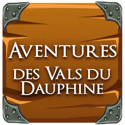 Aventures des Vals du Dauphiné Cheats
