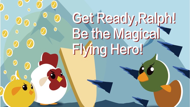 Ralph The Chicken Flyer