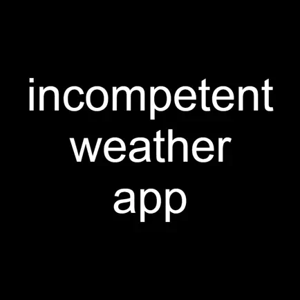 Incompetent Weather App Читы