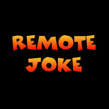 Remote Joke Cheats