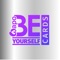 Be Yourself Cards, es el único medio de pago que por ser tú mismo te concede privilegios