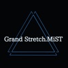 Grand Stretch.MiST