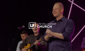 Life Fellowship Church TV