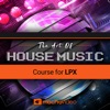 House Music Course for LPX