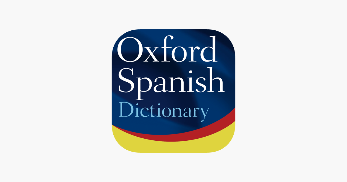 Oxford Spanish Dictionary 2018 On The App Store