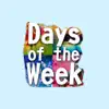 Happy Days of the Week Wishes App Feedback