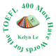 400 Must Have Words for TOEFL