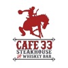 Cafe 33 Steakhouse