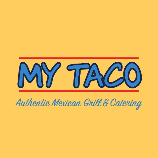 My Taco Taqueria - AppWisp.com