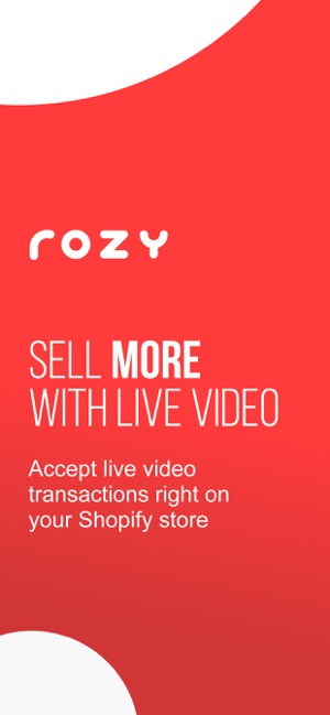 Rozy–Sell more with live video