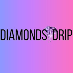 DIAMONDS DRIP