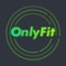 OnlyFit is a comprehensive, unified, and easy-to-use experience that integrates the data and services of the company's products