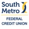 Bank wherever you are with South Metro Federal Credit Union