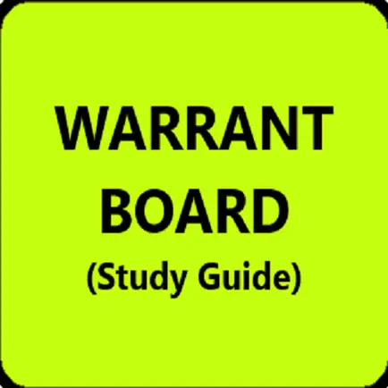 The Warrant Board Study Guide Cheats