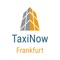 Bestellen Sie Ihr Taxi in Frankfurt und Umgebung mit zwei Klicks zu Ihrem Standort