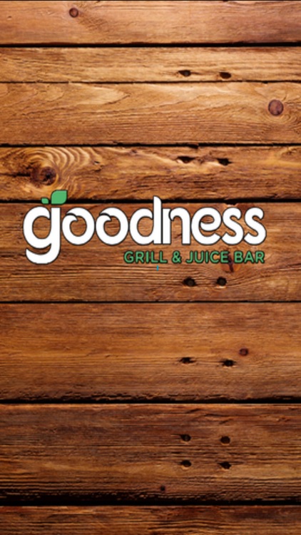 Goodness Grill & Juice Bar.