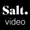 Salt Video