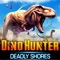 Dino Hunter: Deadly Shores