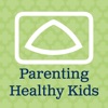 Parenting Healthy Kids 0-5