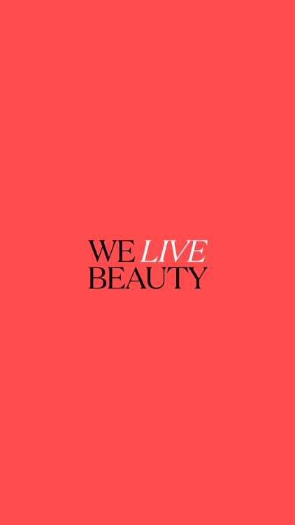 WE LIVE BEAUTY