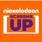 SCREENS UP by Nickelodeon