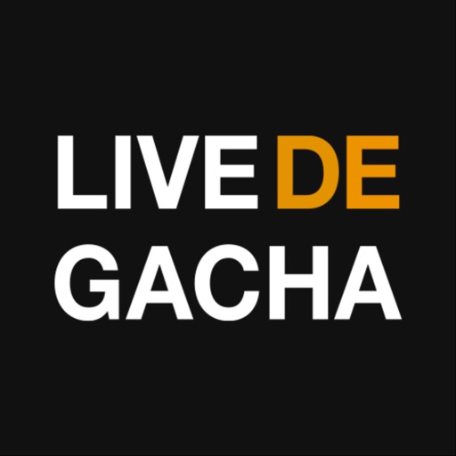 LIVE DE GACHA