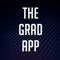 The Grad App is here