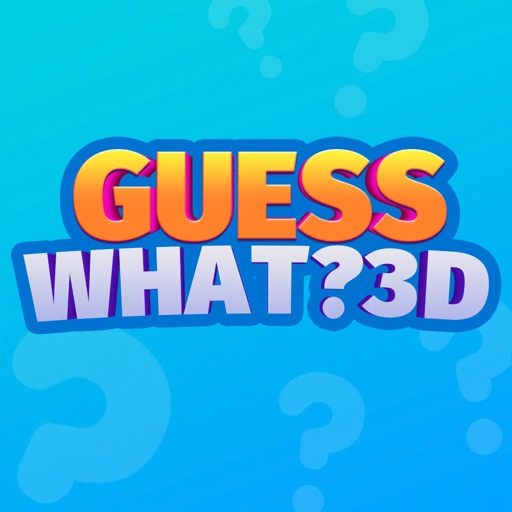 Guess What? 3D by FUNRIKA OYUN VE EGLENCE YAZILIM TICARET LIMITED SIRKETI