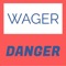 Icon Wager Danger