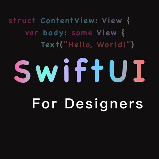 SwiftUI For Designers—设计师的编程语言 iOS App