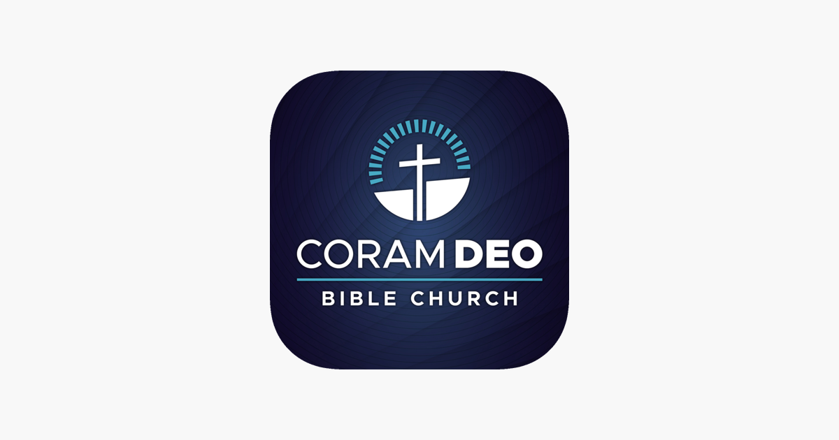 ‎Coram Deo Bible Church on the App Store