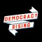 Democracy Rising app connects volunteers with coordinators at our organization