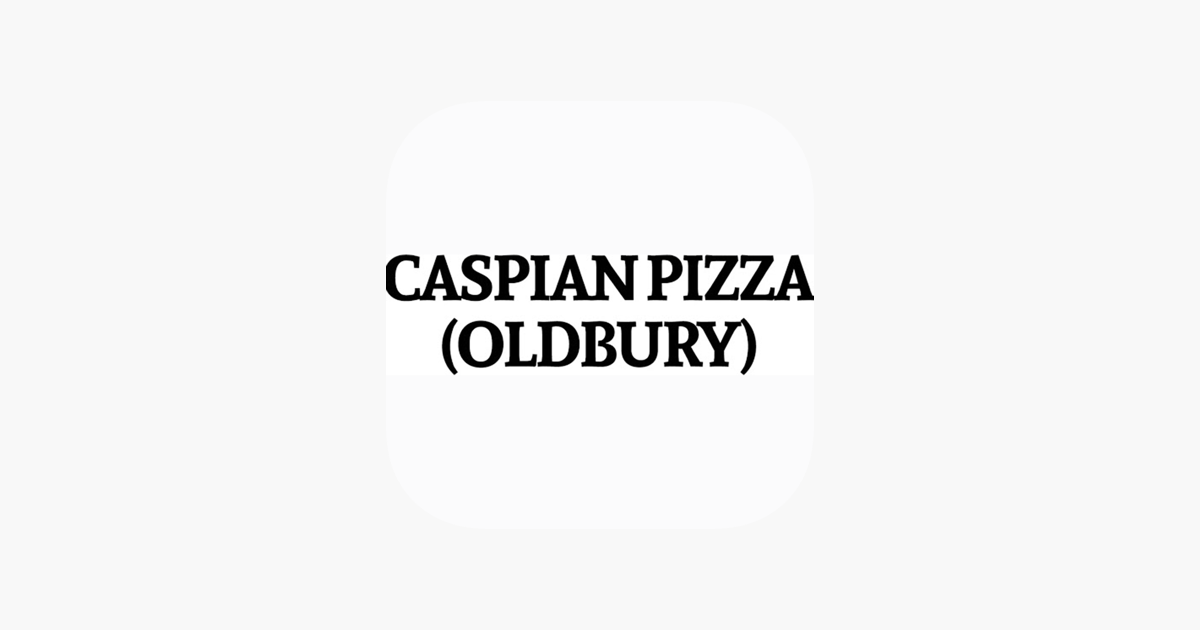 ‎Caspian Pizza Oldbury on the App Store