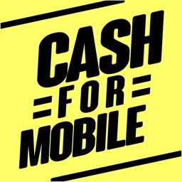 CASH FOR MOBILE