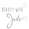 Welcome to the Beauty with Jade App